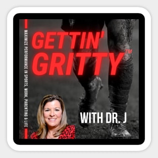 Official T-Shirt of the Gettin' Gritty™ podcast Sticker